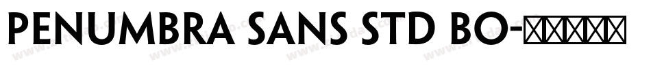 penumbra sans std bo字体转换